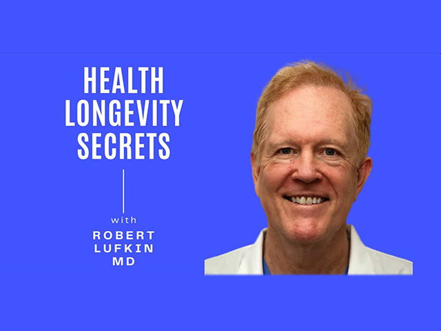 The Health Longevity Lifestyle Revolution - Robert Lufkin MD