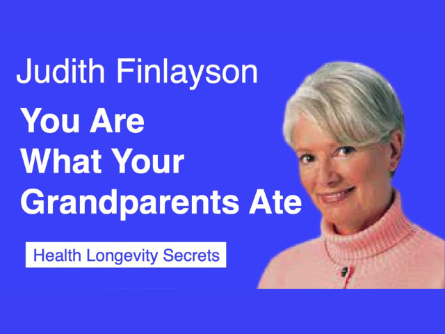 You Are What Your Grandparents Ate