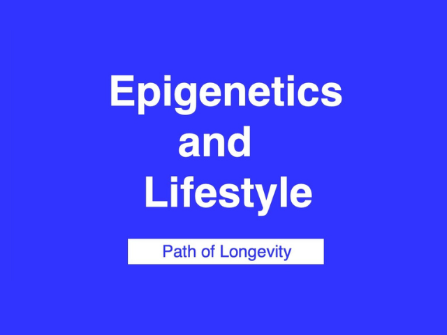 Epigenetics & Lifestyle