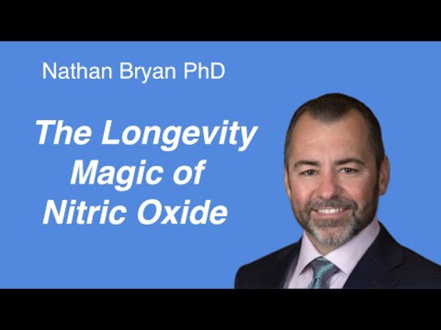 The Longevity Magic of Nitric Oxide with Dr. Nathan Bryan