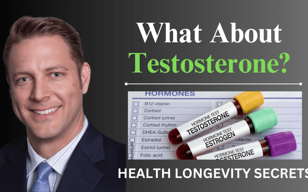 What About Testosterone?