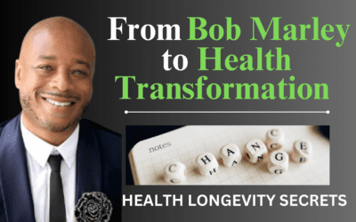 From Bob Marley to Health Transformation