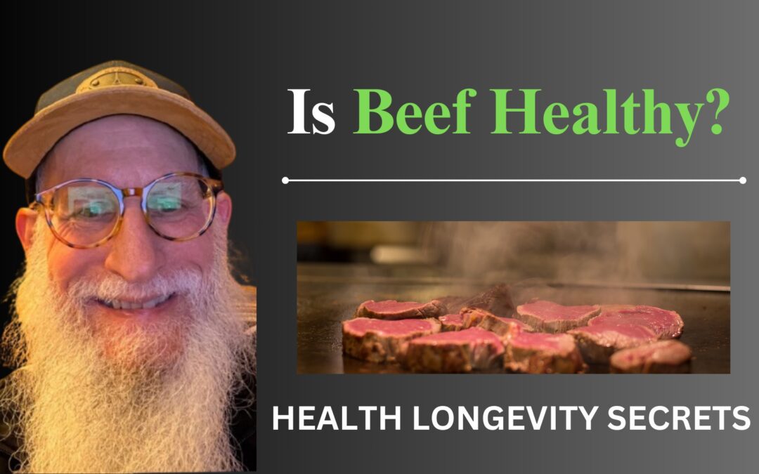 Is Beef Healthy?